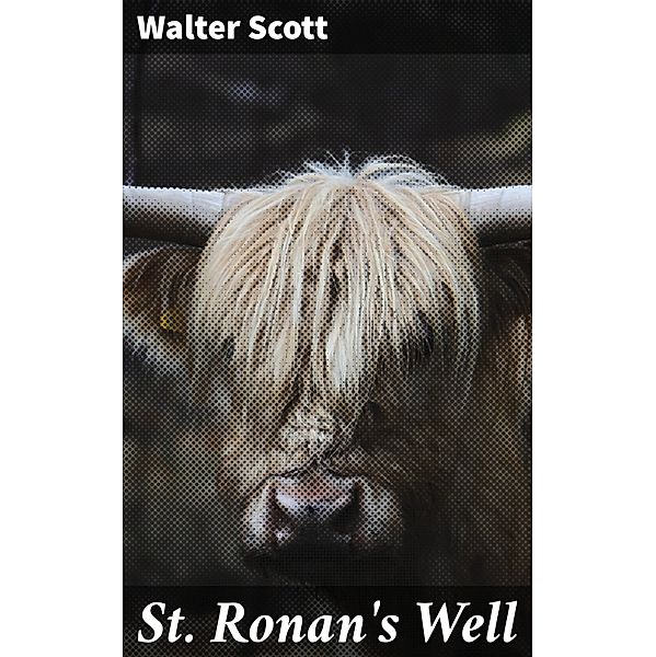 St. Ronan's Well, Walter Scott