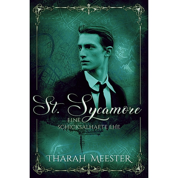 St. Sycamore: Eine schicksalhafte Ehe / Coeur Trouvé à Venice Bd.2, Tharah Meester