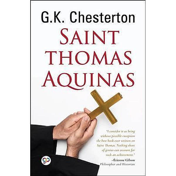 St. Thomas Aquinas / GENERAL PRESS, G. K. Chesterton
