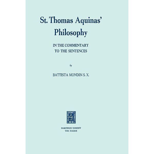 St. Thomas Aquinas'  Philosophy, Battista Mondin