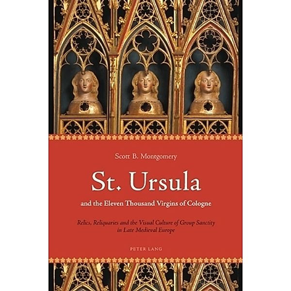St. Ursula and the Eleven Thousand Virgins of Cologne, Scott B. Montgomery