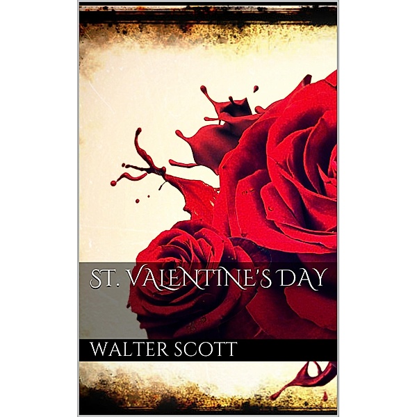 St. Valentine's Day, Walter Scott