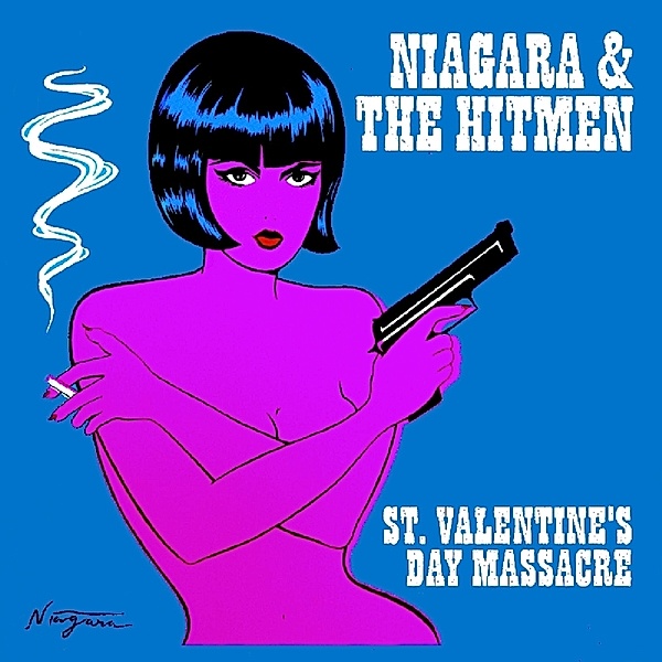 St.Valentine'S Day Massacre, Niagara & The Hitmen