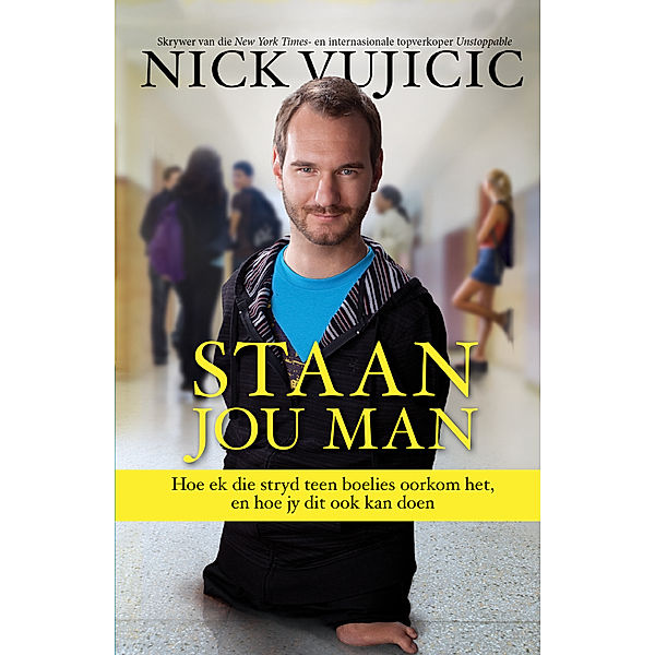Staan jou man (eBoek), Nick Vujicic