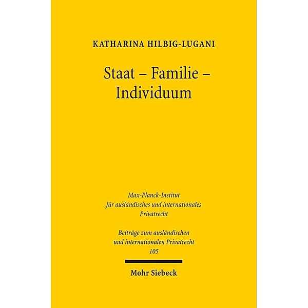 Staat - Familie - Individuum, Katharina Hilbig-Lugani