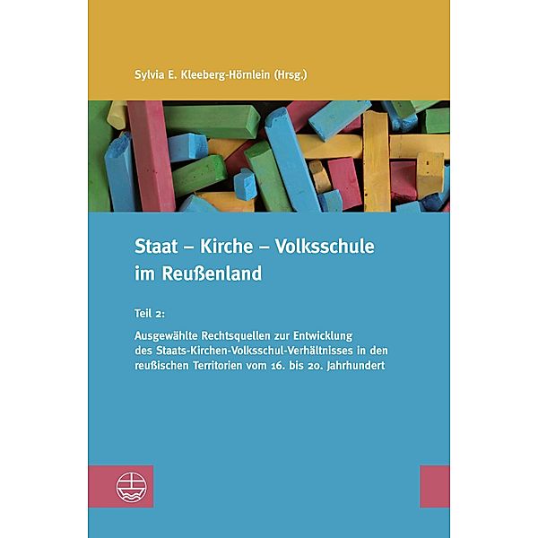 Staat - Kirche - Volksschule im Reußenland / Studien zur Religiösen Bildung (StRB) Bd.10, Sylvia E. Kleeberg