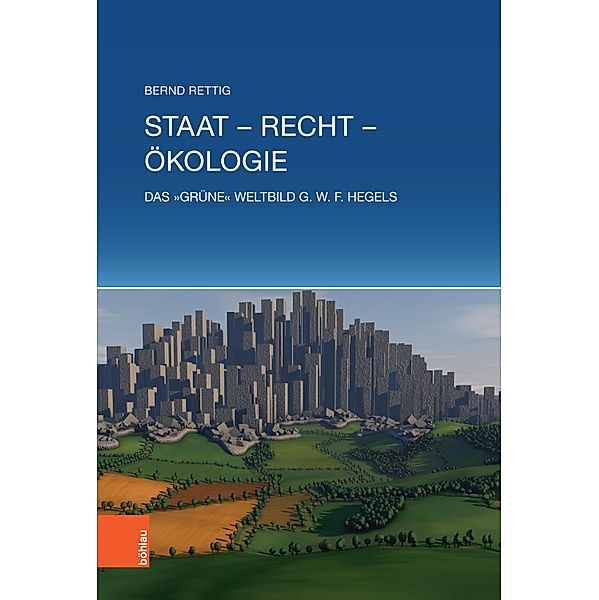 Staat - Recht - Ökologie, Bernd Rettig
