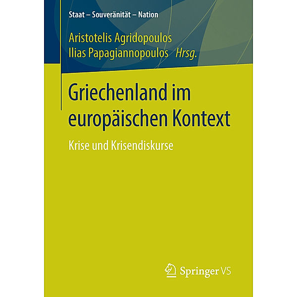 Staat - Souveränität - Nation / Griechenland im europäischen Kontext