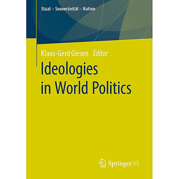 Staat - Souveränität - Nation / Ideologies in World Politics