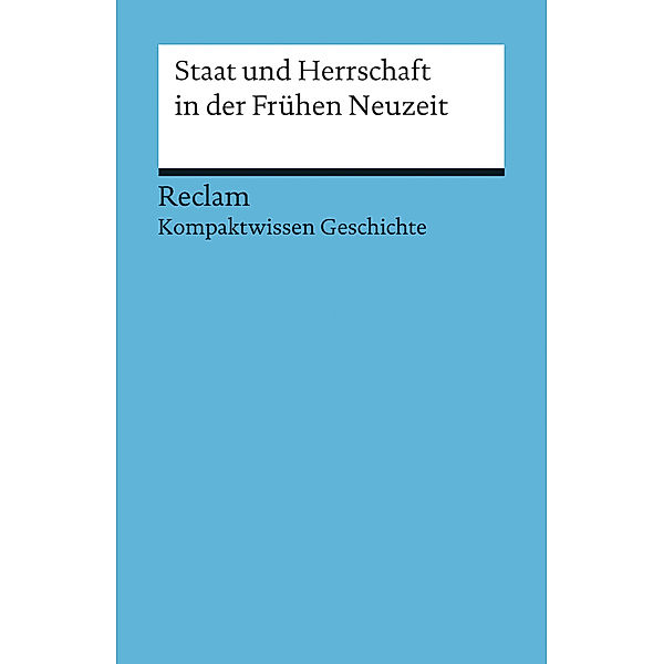 Staat und Herrschaft in der Frühen Neuzeit, Hartmann Wunderer