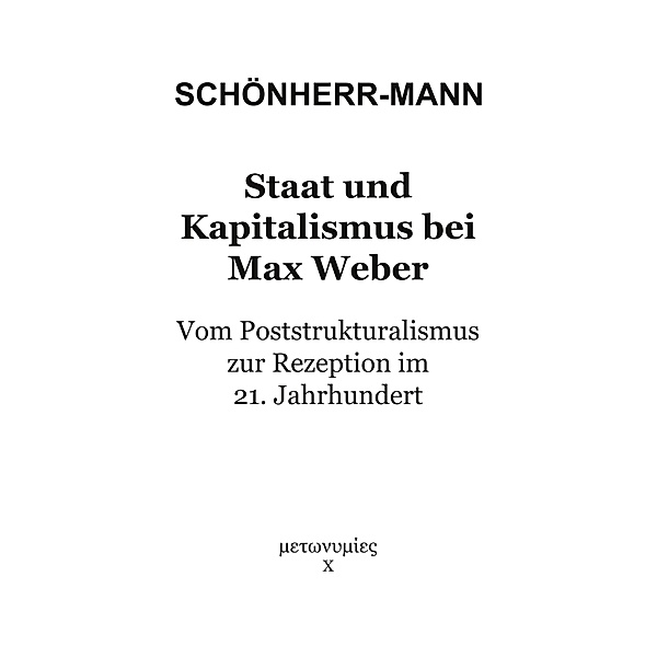 Staat und Kapitalismus bei Max Weber, Hans-Martin Schönherr-Mann