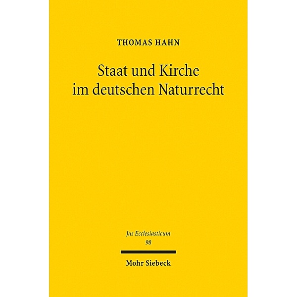 Staat und Kirche im deutschen Naturrecht, Thomas Hahn