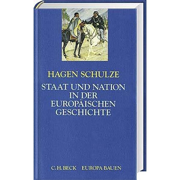 Staat und Nation in der europäischen Geschichte, Hagen Schulze