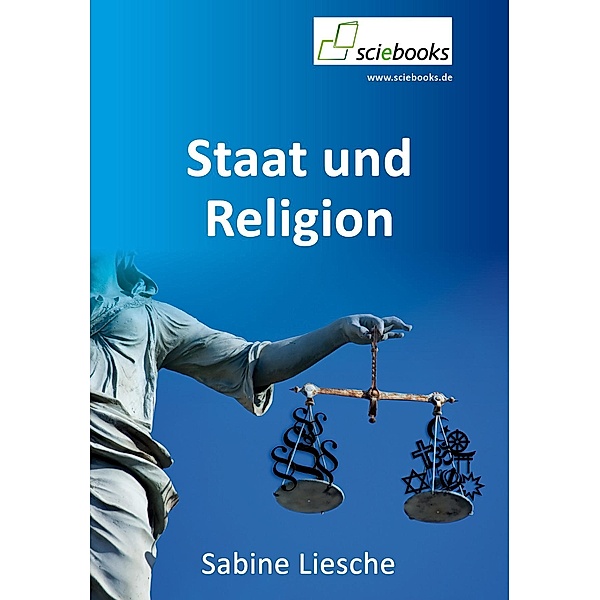 Staat und Religion, Sabine Liesche