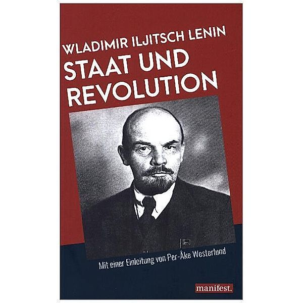 Staat und Revolution, Wladimir I. Lenin