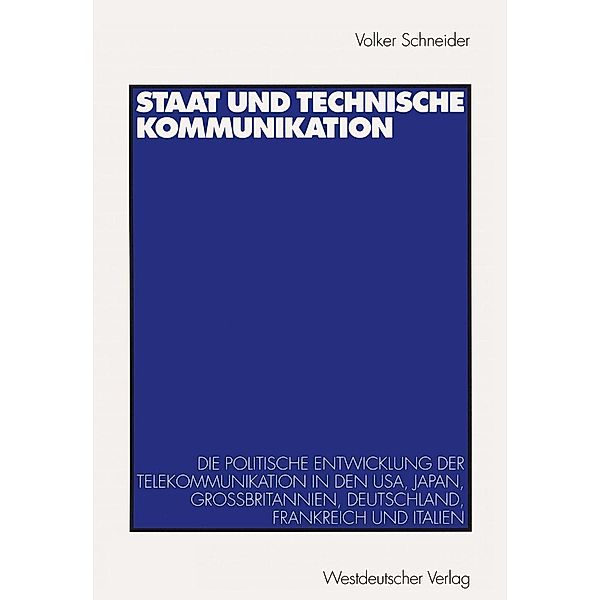 Staat und technische Kommunikation, Volker Schneider