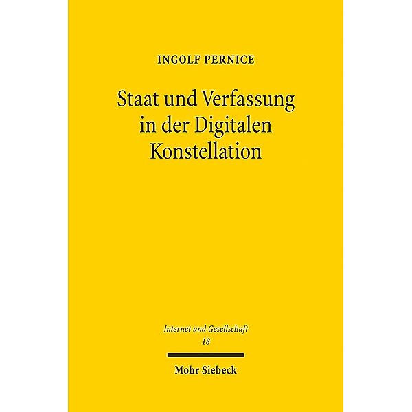 Staat und Verfassung in der Digitalen Konstellation, Ingolf Pernice