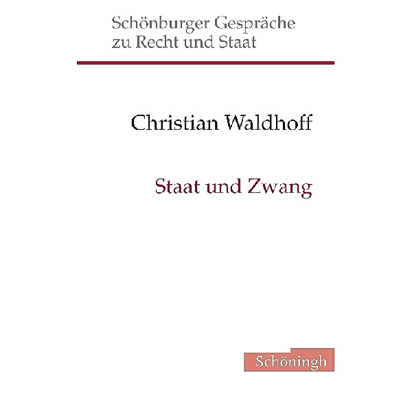 Staat und Zwang, Christian Waldhoff