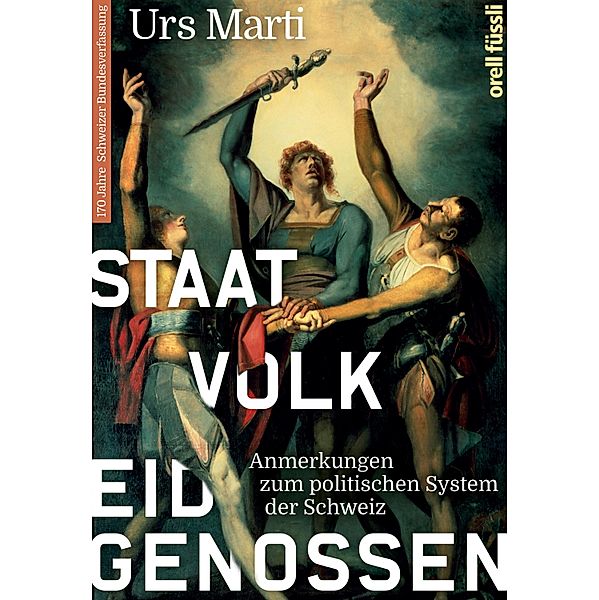 Staat, Volk, Eidgenossen, Urs Marti