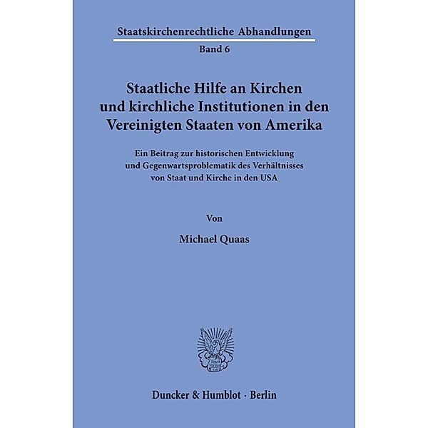 Staatliche Hilfe an Kirchen und kirchliche Institutionen in den Vereinigten Staaten von Amerika., Michael Quaas