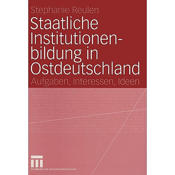 Staatliche Institutionenbildung in Ostdeutschland, Stephanie Reulen