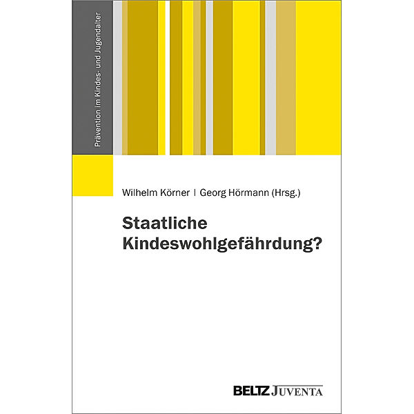 Staatliche Kindeswohlgefährdung?