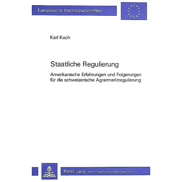 Staatliche Regulierung, Karl Koch