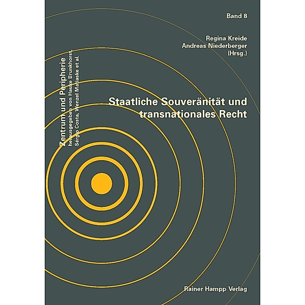 Staatliche Souveränität und transnationales Recht, Regina Kreide, Andreas Niederberger