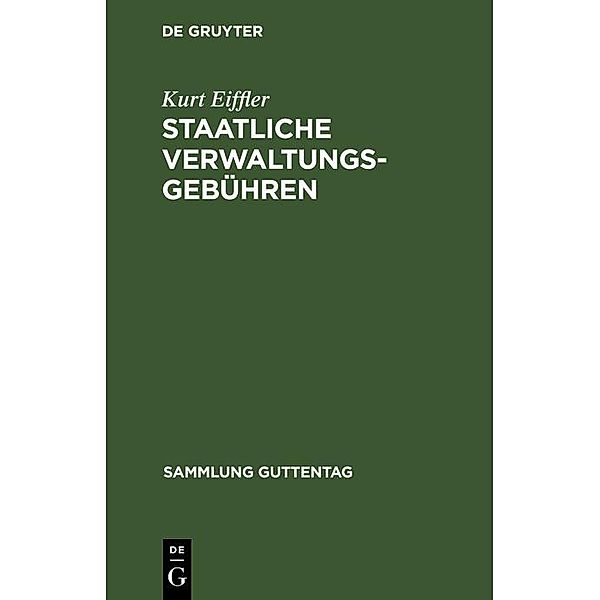 Staatliche Verwaltungsgebühren / Sammlung Guttentag, Kurt Eiffler