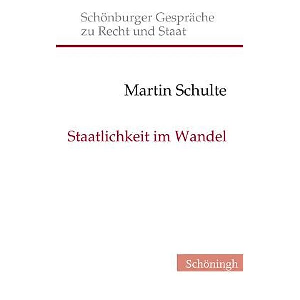 Staatlichkeit im Wandel, Martin Schulte