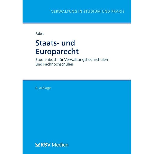 Staats- und Europarecht, Heinz J Pabst