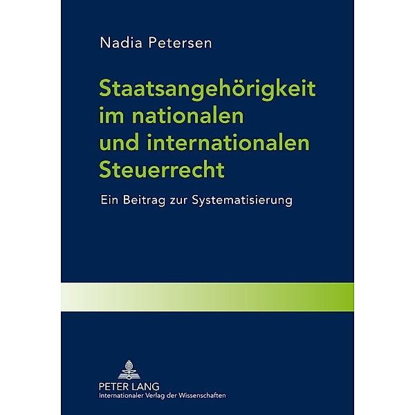 Staatsangehörigkeit im nationalen und internationalen Steuerrecht, Nadia Petersen