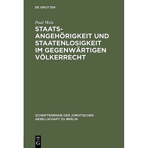 Staatsangehörigkeit und Staatenlosigkeit im gegenwärtigen Völkerrecht, Paul Weis