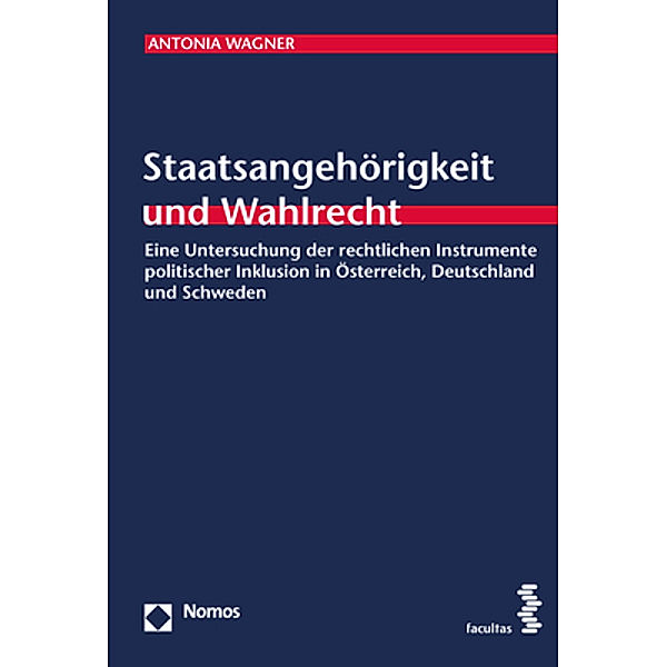 Staatsangehörigkeit und Wahlrecht, Antonia Wagner