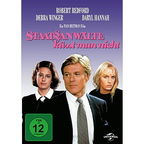 Staatsanwälte küsst man nicht, Debra Winger,Daryl Hannah Robert Redford