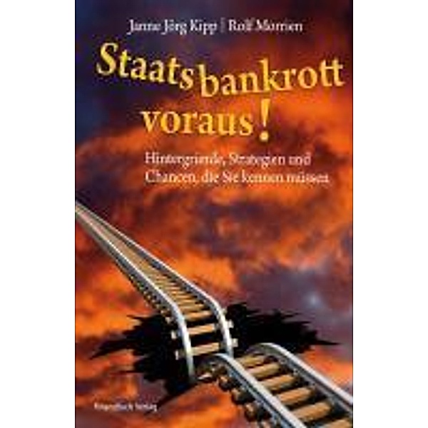 Staatsbankrott voraus!, Janne Jörg Kipp, Morrien Rolf