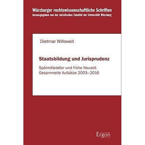 Staatsbildung und Jurisprudenz, Dietmar Willoweit