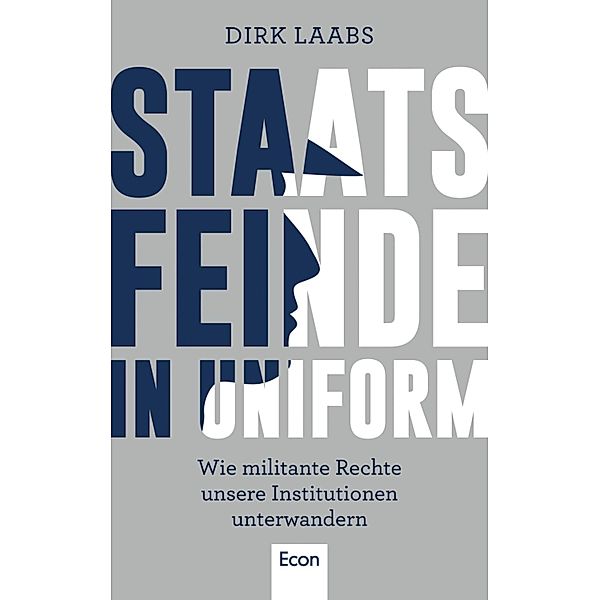 Staatsfeinde in Uniform, Dirk Laabs