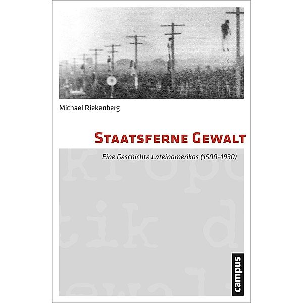 Staatsferne Gewalt, Michael Riekenberg