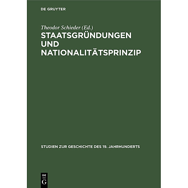 Staatsgründungen und Nationalitätsprinzip