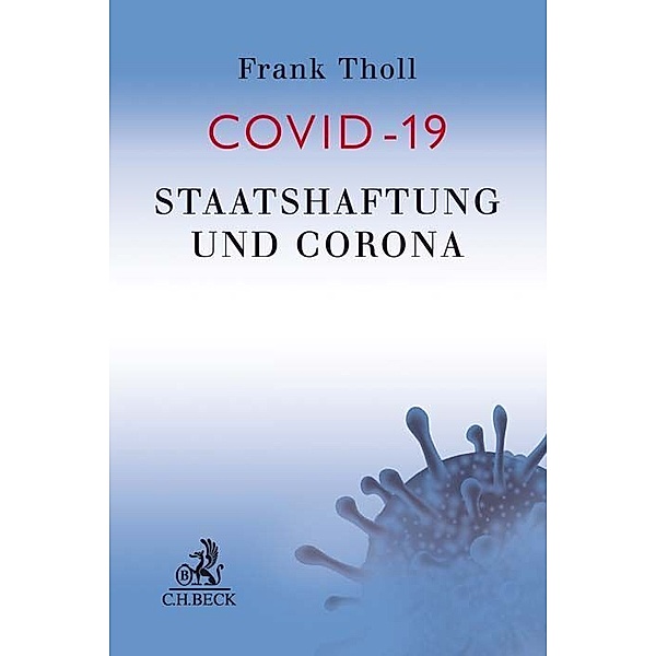 Staatshaftung und Corona, Frank Tholl