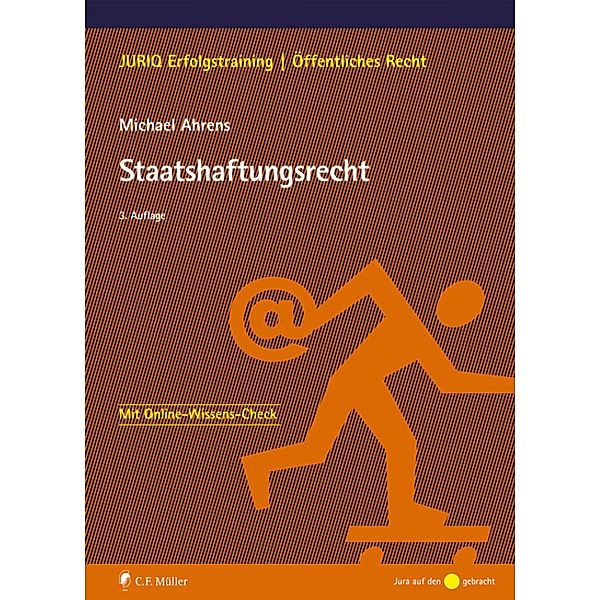 Staatshaftungsrecht / JURIQ Erfolgstraining, Michael Ahrens