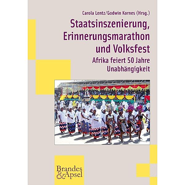 Staatsinszenierung, Erinnerungsmarathon und Volksfest / Wissen & Praxis Bd.166