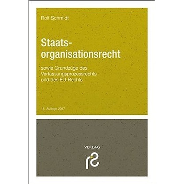 Staatsorganisationsrecht, Rolf Schmidt