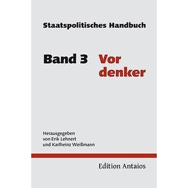 Staatspolitisches Handbuch 3 Vordenker