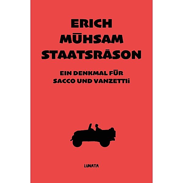 Staatsräson, Erich Mühsam