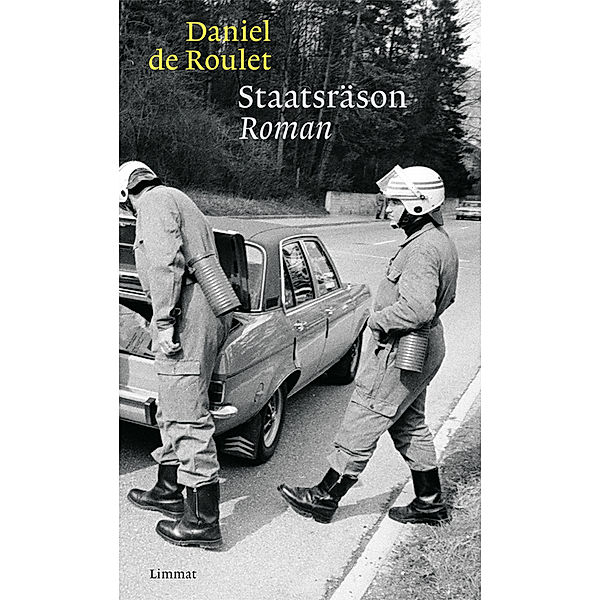 Staatsräson, Daniel de Roulet