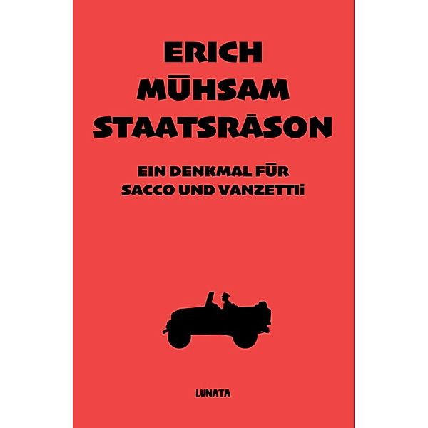 Staatsräson, Erich Mühsam