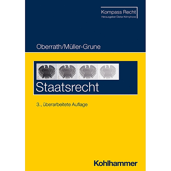 Staatsrecht, Jörg-Dieter Oberrath, Sven Müller-Grune