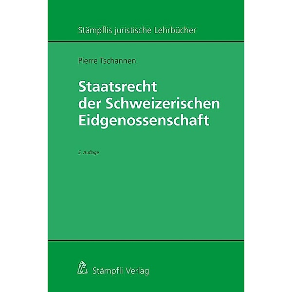 Staatsrecht der Schweizerischen Eidgenossenschaft, Pierre Tschannen